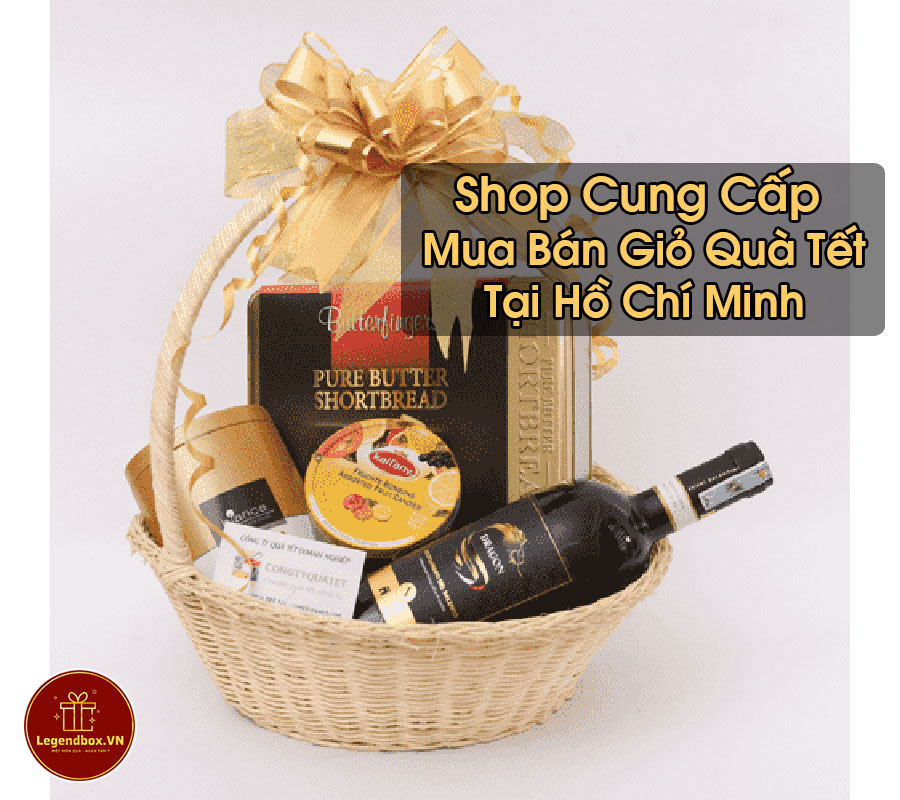 Mua Giỏ Quà Tết Tại Hồ Chí Minh