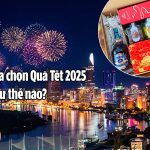 Lựa chọn Quà Tết 2025