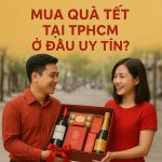 Mua Quà Tết Tại Tphcm Ở Đâu Uy Tín?